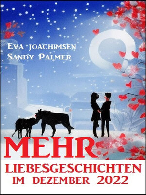 cover image of Mehr Liebesgeschichten im Dezember 2022